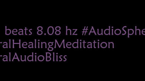 binaural_beats_8.08hz_BinauralDeepFocus BinauralZenSoundscapes BinauralRestfulHarmonics