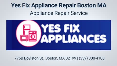 Yes Fix Appliance Repair Service in Boston, MA