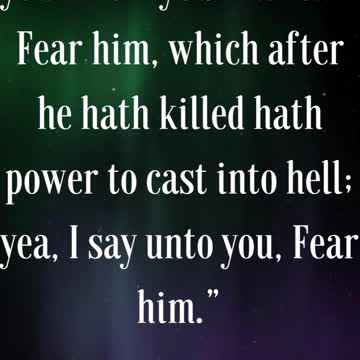 Jesus Said But I will forewarn you whom ye shall fear