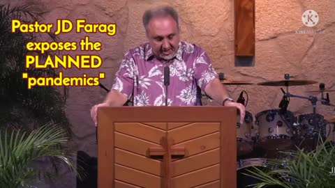 Pastor JD Farag exposes the "covid-19 pandemic"