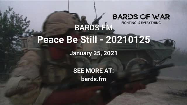 Bards FM - Peace Be Still - 20210125