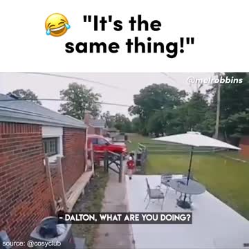 "Dad, I'm running away!"