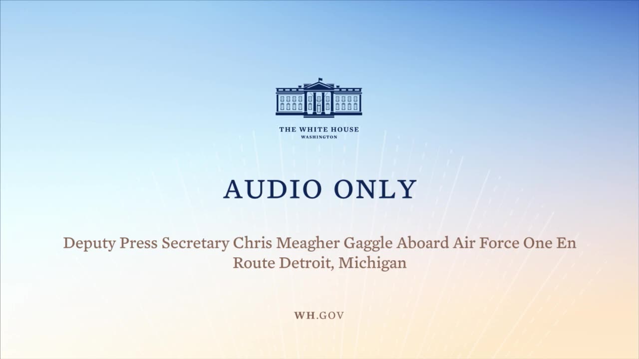 11-17-21 Deputy Press Secretary Chris Meagher Gaggle Aboard Air Force One En Route Detroit, MI