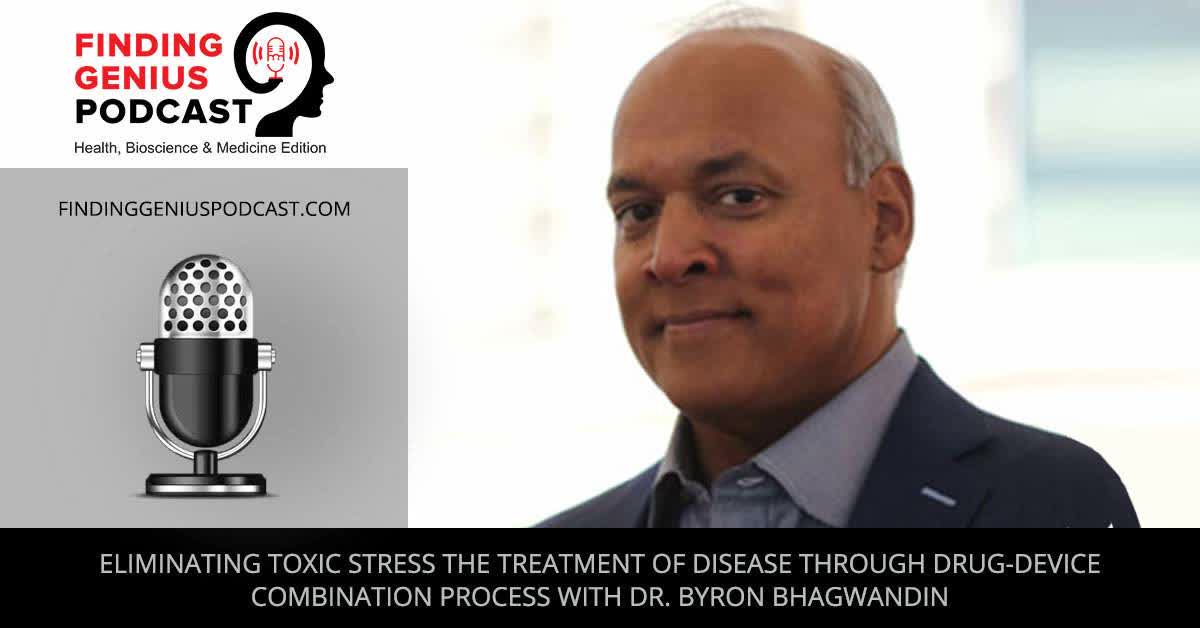 Eliminating Toxic Stress the Treatment of Disease through Drug-Device Combination Process