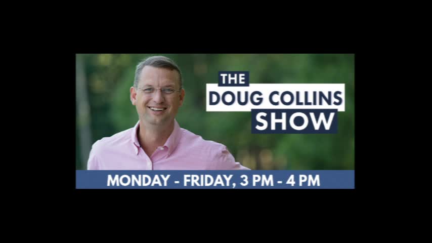 The Doug Collins Show 041522