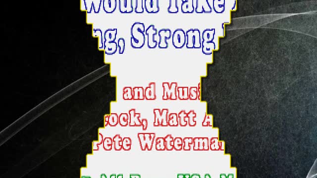 kbkaraokeking Astley Rick It Would Take A Strong Strong Man
