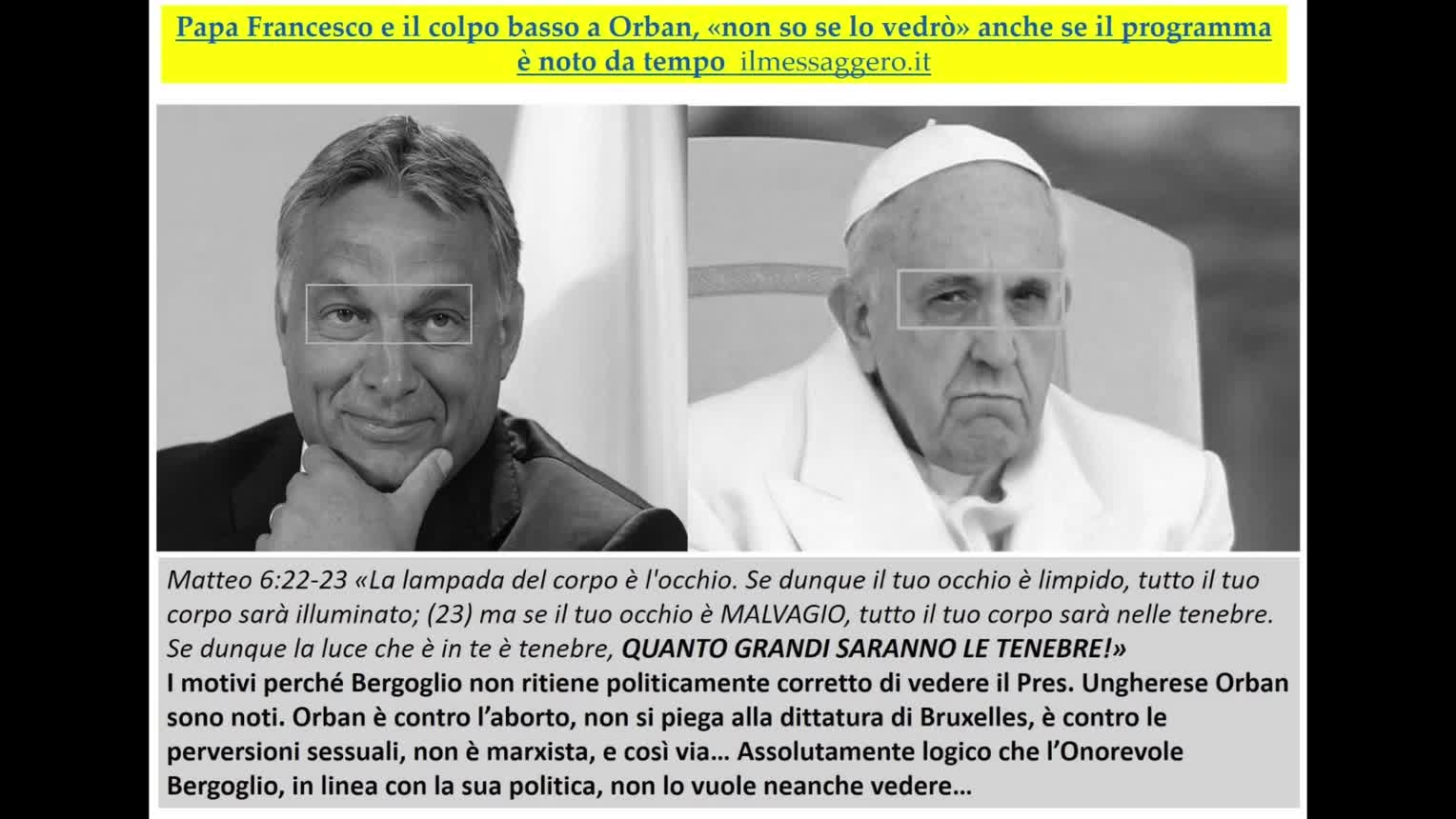 Orban piu' cristiano del papa!