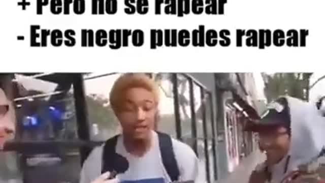 Eres negr@ sabes rapear?