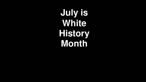 July Is White History Month Audiobook Ch. 4