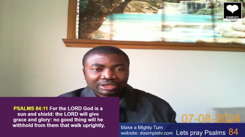 Psalms 84 - Blessed is the man whose strength is in thee. II DosimpleTV