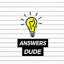 AnswersDude