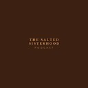TheSaltedSisterhood