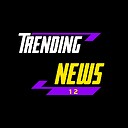 TrendingNews12