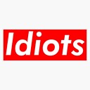 IDIOTS0