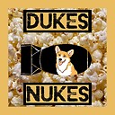 DukesNukesPod