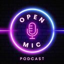 Open_Mic_Podcast