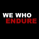 WeWhoEndure