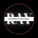 Everybodylovesray