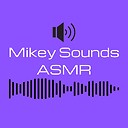 mikeysoundsasmr