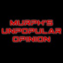 MurphsUnpopularOpinion