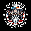 TheBeardedFederalistsShow