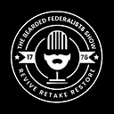 TheBeardedFederalistsShow