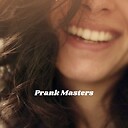 PrankMasters