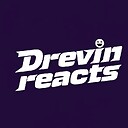Drevin_reacts