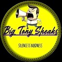 BigTonySpeaksHQ