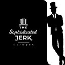 TheSophisticatedJerk