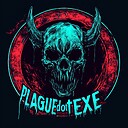 PLAGUEdotEXE