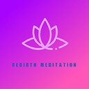 RebirthMeditation