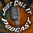 JustCallItPodcast