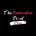 TheConservativeSeoulShow