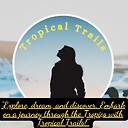 TropicalTrails