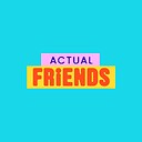ActualFriends