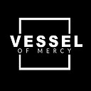 vesselofmercygroup