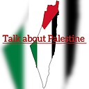 Talkaboutpalestine