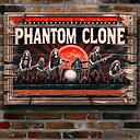 PhantomClone