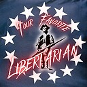 YourFavoriteLibertarian