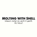 moltingwithshell