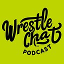 WrestleChatPodcast