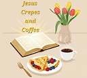 JesusCrepesandCoffee1