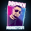 Drunknmonkeyz01