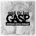 UntilTheLastGaspPodcast