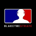 BlaketheStrafe
