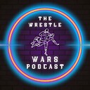 TheWrestleWarsPodcast