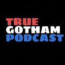 TrueGothamPodcast