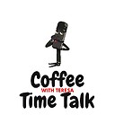 CoffeeTimeTalkWithTeresa