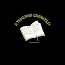 AThousandChronicles